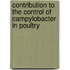 Contribution to the control of campylobacter in poultry