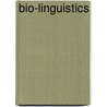 Bio-linguistics door T. Givon