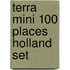 Terra Mini 100 Places Holland set