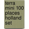 Terra Mini 100 Places Holland set by K. Snoep