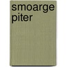 Smoarge Piter by H. Hoffmann
