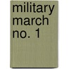 Military March No. 1 door F. Schubert