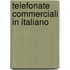 Telefonate commerciali in Italiano