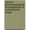 Clinical pharmacological investigations of antiretroviral drugs by B.S. Kappelhoff