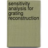 Sensitivity analysis for grating reconstruction door N.P. van der Aa