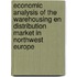 Economic analysis of the warehousing en distribution market in Northwest Europe