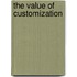 The value of customization