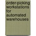 Order-picking workstations for automated warehouses