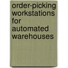 Order-picking workstations for automated warehouses door R. Andriansyah