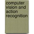 Computer Vision and Action Recognition