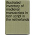 Illustrated Inventory of Medieval Manuscripts in Latin script in the Netherlands