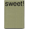 Sweet! door Thea Spierings