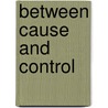Between cause and control by V.P. Korff