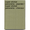 Super Sticker Panorama - Paarden / Super Sticker Panorama - Chevaux by Znu