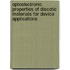 Optoelectronic properties of discotic materials for device applications