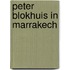Peter Blokhuis in Marrakech