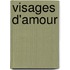 Visages d'amour