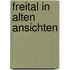 Freital in alten Ansichten