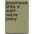 Governance shitts in Dutch nature policy