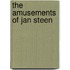 The amusements of Jan Steen