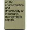 On the characteristics and detectability of intracranial microembolic signals door W.H. Mess