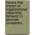 Factors that impact on organizational citizenship behavior in Peruvian companies