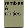 Remixes & Rarities by Major Malfunction