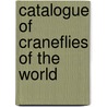 Catalogue of Craneflies of the World door P. Oosterbroek