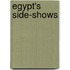 Egypt's side-shows