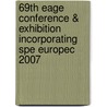69th Eage Conference & Exhibition Incorporating Spe Europec 2007 door M. van Loon