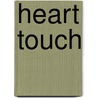 Heart Touch door Robert de Jong