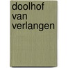 Doolhof van verlangen by Carole Marinelli
