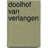 Doolhof van verlangen door Carole Marinelli