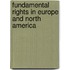 Fundamental rights in Europe and North America