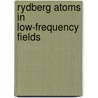 Rydberg atoms in low-frequency fields door A.S. Gurtler