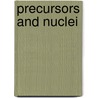 precursors and nuclei door R.J.A. Steenbakkers