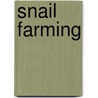 Snail farming door J.R. Cobbinah