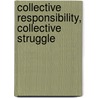 Collective responsibility, collective struggle by Frances Whalan
