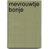 Mevrouwtje Bonje by Roger Hargreaves