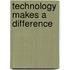 Technology makes a difference