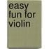Easy Fun for Violin