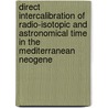 Direct intercalibration of radio-isotopic and astronomical time in the Mediterranean Neogene by K.F. Kuiper