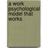 A Work Psychological Model that Works by D. Xanthopoulou