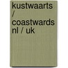 Kustwaarts / Coastwards Nl / Uk by M. Buurman