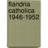 Flandria Catholica 1946-1952