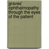 Graves' ophthalmopathy through the eyes of the patient door C.B. Terwee