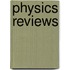 Physics reviews