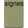 Signes by Joseph Drése