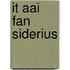 It aai fan Siderius