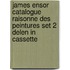 James Ensor catalogue raisonne des peintures set 2 delen in cassette